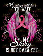 DTF Screen Print Image - My Wings will have to Wait